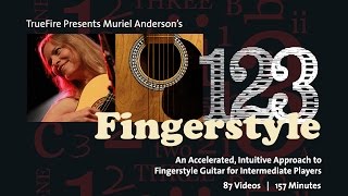 1-2-3 Fingerstyle Guitar - Intro - Muriel Anderson