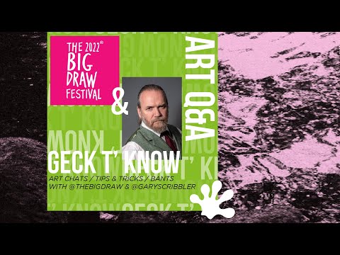 Geck T'Know Episode 4 - Artgecko Sketch X The Big Draw & Gary Andrews