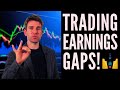 Trading Earnings Gap! Trading Stocks on Earnings Reports! 🖖