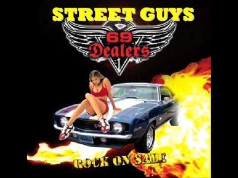 69 DEALERS - STREET GUYS