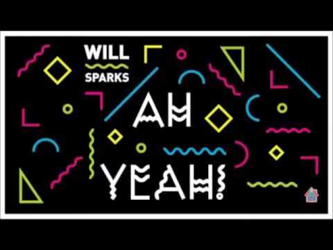 Will Sparks - Ah Yeah! (Jayy Low's Epic Club Edit)