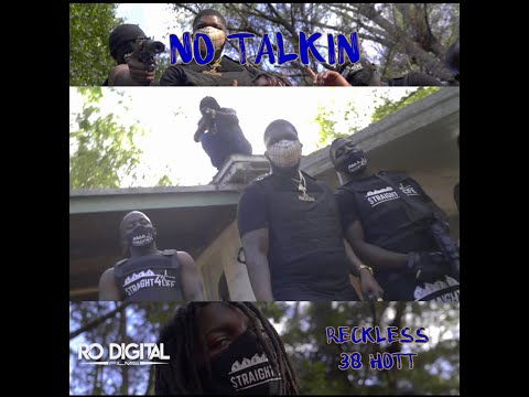 S4L Reckless x 38 Hott - No Talkin