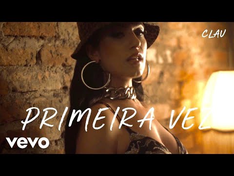 Primeira Vez - Clau
