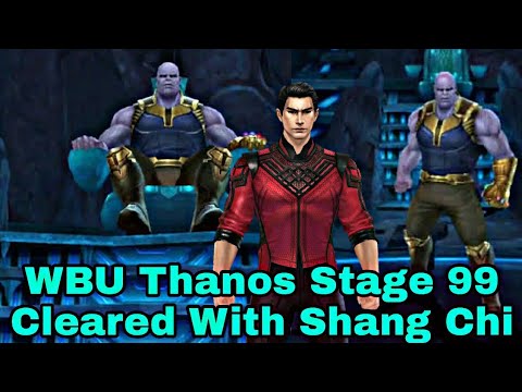 How To Clear WBU Thanos Stage 99 With Shang Chi T3 & No Odin Blessing Used - Marvel Future Fight