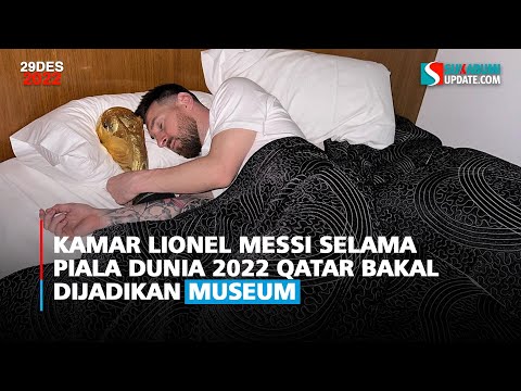 Kamar Lionel Messi Selama Piala Dunia 2022 Qatar Bakal Dijadikan Museum