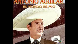 Que Me Entierren Con La Banda [Antonio Aguilar_Con Mariachi]
