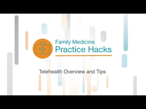 Practice Hack: Telehealth Overview and Tips