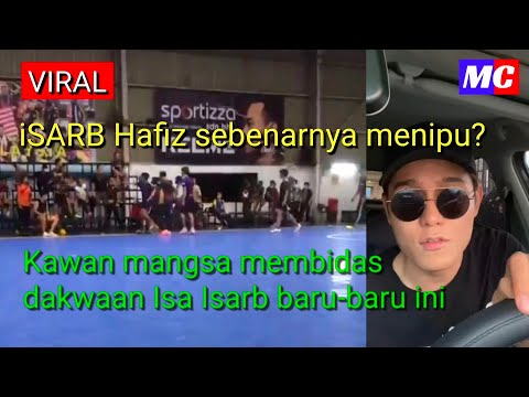 Kes gaduh di gelanggang futsal : iSARB Hafiz TIPU Isa iSARB?