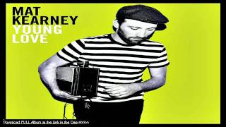 Mat Kearney  - Down - LYRICS (Young Love Album 2011)