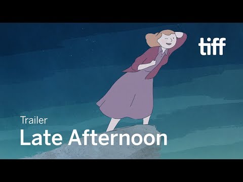 LATE AFTERNOON Trailer
