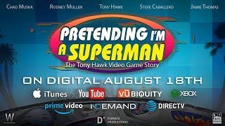 Pretending I'm a Superman: The Tony Hawk Video Game Story (2020) Video