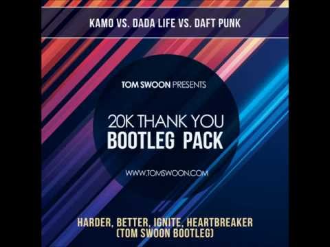 Kamo vs. Dada Life vs. Daft Punk - Harder, Better, Ignite, Heartbreaker (Tom Swoon Bootleg) (Free)