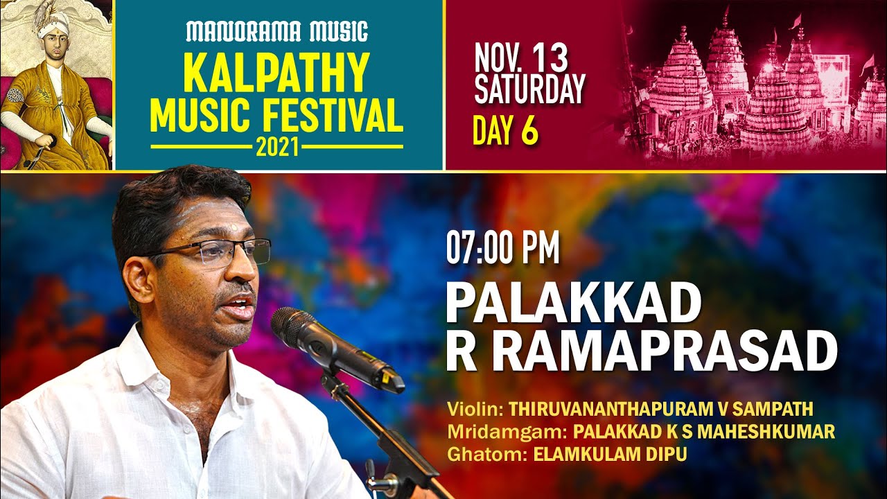 Palakkad R Ramaprasad | Live | Manorama Music Kalpathy Sangeetholsavam 2021 | Day 6