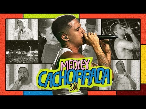 MEDLEY CACHORRADA 3.0 | Guga Meyra