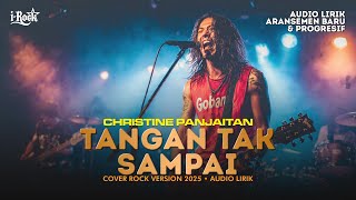 Download lagu TANGAN TAK SAMPAI - COVER ROCK mp3 Download lagu TANGAN TAK SAMPAI - COVER ROCK mp3
