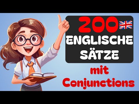 Englisch lernen für Anfänger: 200 Sätze für echte Gespräche, sofort!