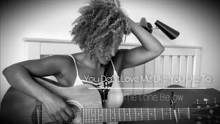 The Lone Bellow - You Don’t Love me Like You Use To | Acoustic Cover