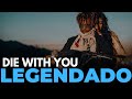 Juice WRLD Die With You Prod RockyRoadz LEGENDADO