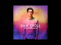 Sweet Disarray - Dan Croll 