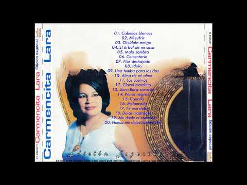 Carmencita Lara Edición Especial Alta Calidad de Audio WAV