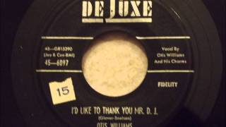 Otis Williams and His Charms - I'd Like To Thank You Mr. D.J. - Repost - Better Sound Quality