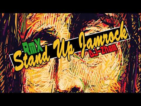 STAND UP JAMROCK - DJ-Zham Remix // Bob Marley