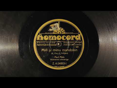 Paul Mets - Miili ja minu mandoliin (1930)