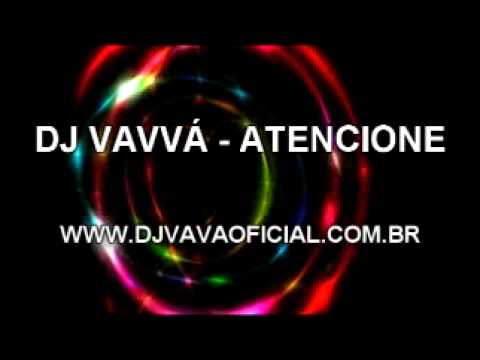 DJ VAVVÁ - ATENCIONE