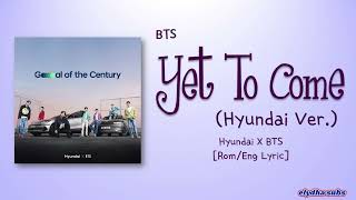 Download lagu BTS (방탄소년단) - Yet To Come (Hyundai Ver.) [Color_Coded_Rom|Eng Lyrics] mp3