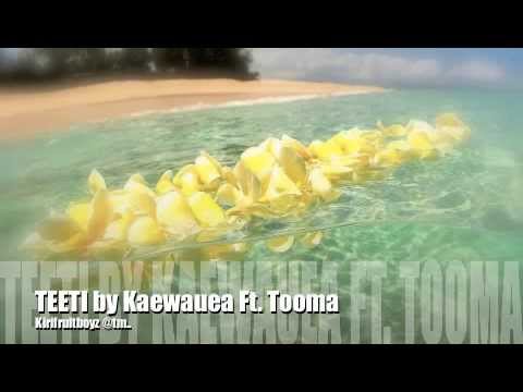 TEETI by Kaewauea Ft. Tooma (Kirifruitboyz) - Kiribati@tm..