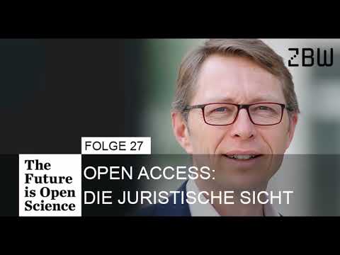 The Future is Open Science Podcast 27 - Open Access: Die juristische Sicht