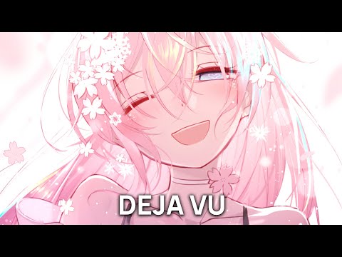 「Nightcore」→ Deja Vu (Mike Singer)