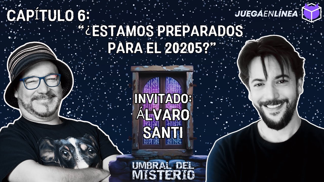 UMBRAL DEL MISTERIO / CAP06 "¿ESTAMOS PREPARADOS PARA EL 2025?"