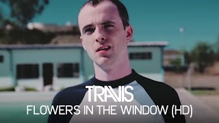 Travis - Flowers In The Window (Official Video)