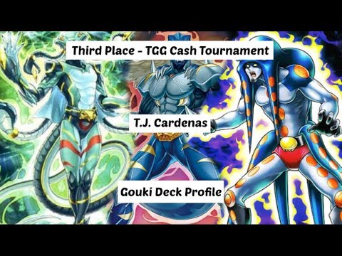 Yu-Gi-Oh! Third Place - TGG Cash Tournament - T.J. Cardenas - Gouki Deck Profile