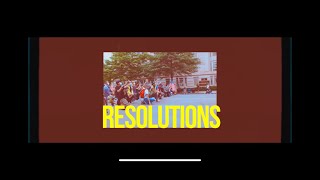 Resolutions Music Video