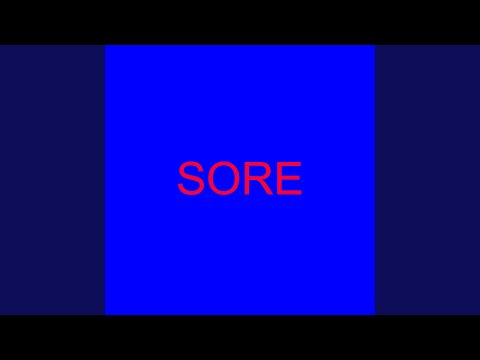 Video thumbnail for Sore