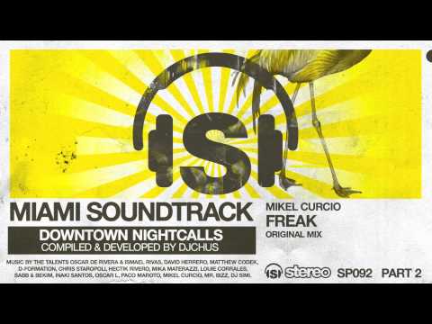 Mikel Curcio - Freak (Original Mix)