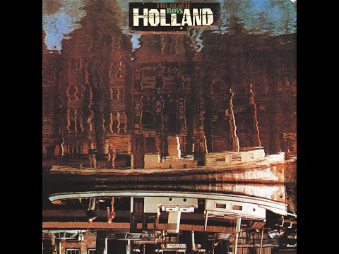 The Beach Boys "Holland" Album Review