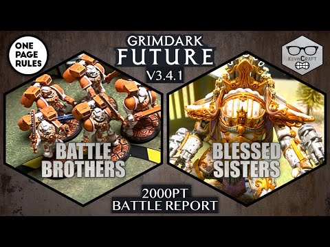[12] Battle Brothers vs Blessed Sisters | OnePageRules Grimdark Future Battle Report