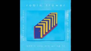 Robin Trower — We Will Be Together Someday