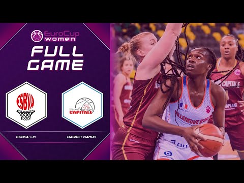 ESBVA-LM v Namur | Full Game - EuroCup Women 2020-21