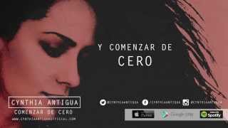Cynthia Antigua - Comenzar De Cero (Lyric Video)