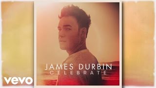 James Durbin - Get Over Yourself (Pseudo Video)