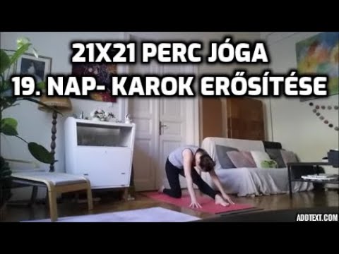 19. nap- Karok erősítése 21x21 perc jóga