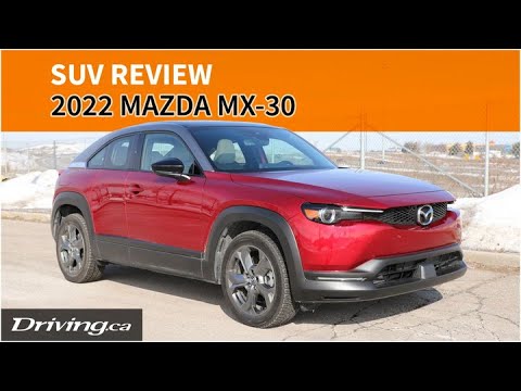 2022 Mazda MX-30 | SUV Review | Driving.ca