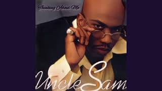 Uncle Sam Feat. Boyz 2 Men - Thinking About Me