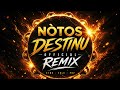 Nòtos - Destinu - ( Official Remix 2026 )