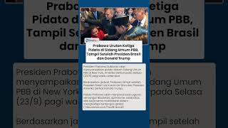 Prabowo Sampaikan Pidato di Sidang Umum PBB setelah Presiden Brasil dan Donald Trump