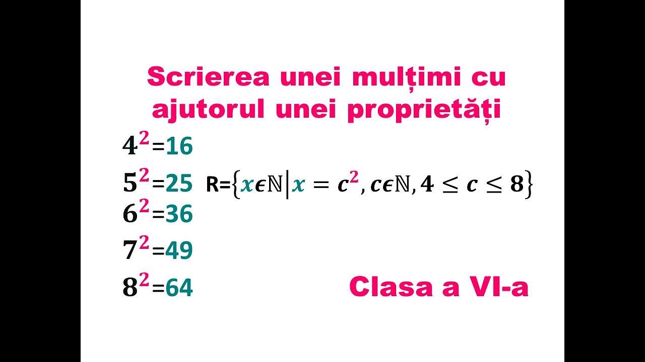 Lec?ia 77. Scrierea unei mul?imi cu ajutorul unei propriet??i #multimi